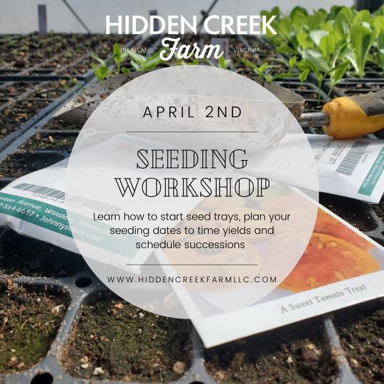 Hidden Creek Farm - Seeding Workshop